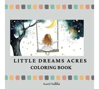 Little Dreams Acres: Magical Miniature Horse Farm Coloring Book