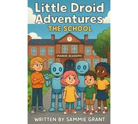 Little Droid Adventures: The School