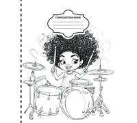 Little Drummer Girl: Composition Notebook
