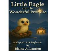 Little Eagle and the Wonderful Promise