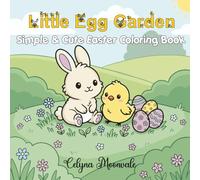 Little Egg Garden: Simple & Cute Easter Coloring Book