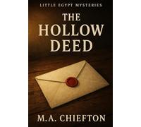 Little Egypt Mysteries: The Hollow Deed