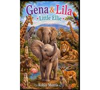 Little Ellie: Gena & Lila