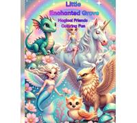 Little Enchanted Grove: Magical Friends Coloring fun