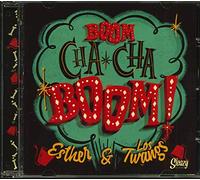 Little Esther & Los Twangs - Boom Cha Cha