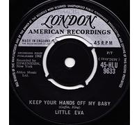 LITTLE EVA - LITTLE EVA 45 RPM KEEP YOUR HANDS OFF MY BABY / WHERE DO I GO?