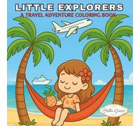 Little Explorers: Adorable Adventures Around the World - A Travel-Themed Coloring Book for Kids Ages 4-10 with 35 Chibi-Style Scenes