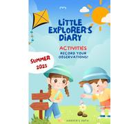 Little Explorer's Diary: My Daily Adventure