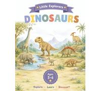 Little Explorers: Dinosaurs