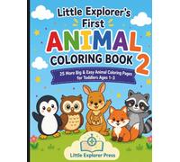Little Explorer's First Animal Coloring Book 2