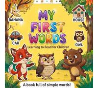 Little Explorer's First Words: A Picture Book for Toddlers Ages 1-3 Learning Everyday First Words