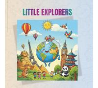 Little Explorers: Fun & Easy Countries Coloring Book for Kids, Discover Famous Places, Animals, and Cultures from Around the World