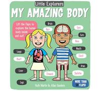 Ruth Martin Little Explorers: My Amazing Body (Libro di cartone)