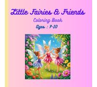 Little Fairies & Friends Coloring Book