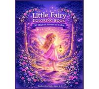 Little Fairy: 30 Magical Scenes for Kids Ages 4-8