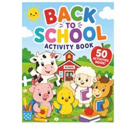 Little Farm Friends: Back to School Activity Book: 50 Fun Activities for Kids Ages 3-8