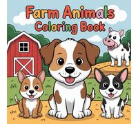 Little Farm Friends: Bold & Fun Animal Coloring Adventure for Kids (Ages 3-7): Meet Cows, Chickens, Horses & More with Big, Simple Designs - Perfect ... Preschoolers Learning Through Play and Color!