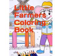 Little Farmers Coloring Book
