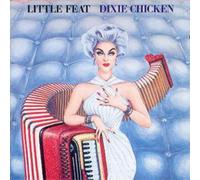 Little Feat – Dixie Chicken