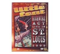 Little Feat - High wire act - Live in St. Louis 2003