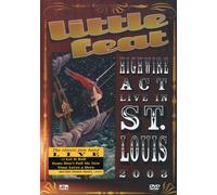 Little Feat: Highwire ACT Live in St. Louis 2003