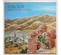 Little Feat - Time Loves A Hero
