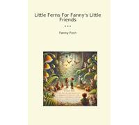 Little Ferns For Fanny's Little Friends