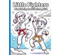 Little Fighters - Fun Coloring Book for Strong Kids: Simple and beautiful designs that are bold and unique.