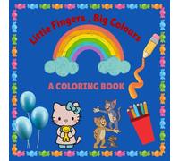 Little Fingers,Big Colors: A Coloring Book