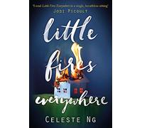 Little fires everywhere: Celeste Ng