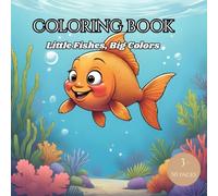 Little fish coloring book: A fun underwater coloring advanture for kids