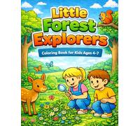 Little Forest Explorers: Coloring Book for Kids Ages 4-7