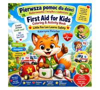 Little Fox Leo Learns Safety: A Bilingual Polish-English Coloring Book About Emergency Preparedness for Children