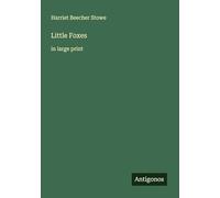 Little Foxes: in large print