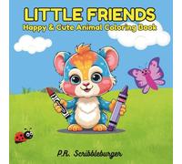 Little Friends: Happy & Cute Animal Coloring Book