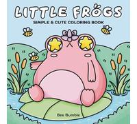 Little Frogs: Coloring Book for Adults and Teens, Bold and Easy, Simple and Cute Designs for Relaxation