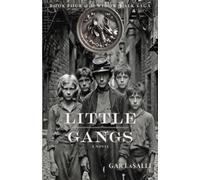 Little Gangs: Book Four of the Widow Walk Saga
