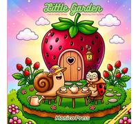 Little Garden: Cute and Comfy Stress Relieving Coloring Book