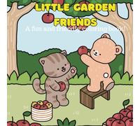 Little Garden Friends: A fun and Friendly Coloring Book