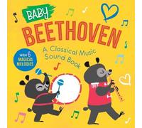 Little Genius B Baby Beethoven: A Classical Music Sound Book (Libro di cartone)