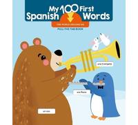 Little Genius B My 100 First Spanish Words - Pull Tab - The W (Libro di cartone)