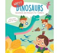 Little Genius B Why? Questions & Answers for Toddlers - Dinos (Libro di cartone)