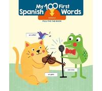 Little Genius Bo My 100 First Spanish Words - Pull Tab - Anim (Libro di cartone)
