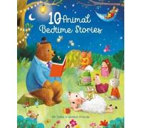 Little Genius Books 10 Animal Bedtime Stories (Copertina rigida)