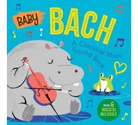 Little Genius Books Baby Bach: A Classical Music Sound Book (Libro di cartone)