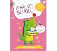 Little Genius Books Ready, Set, School Alligator (Tascabile) Ready Set School