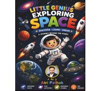 Little Genius Exploring Space: Fun Activities, Coloring, Mazes, and Amazing Solar System Facts for Ages 4-8