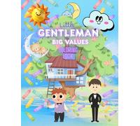 Little Gentleman Big Values