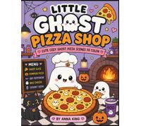 Little Ghost Pizza Shop: Cute Cozy Ghost Pizza Scenes to Color