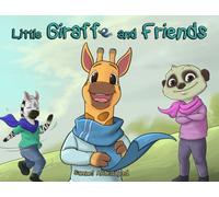 Little Giraffe and Friends